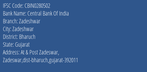 Central Bank Of India Zadeshwar Branch Bharuch IFSC Code CBIN0280502