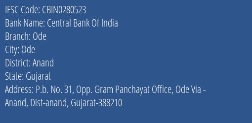 Central Bank Of India Ode Branch Anand IFSC Code CBIN0280523