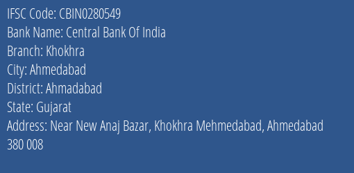 Central Bank Of India Khokhra Branch Ahmadabad IFSC Code CBIN0280549