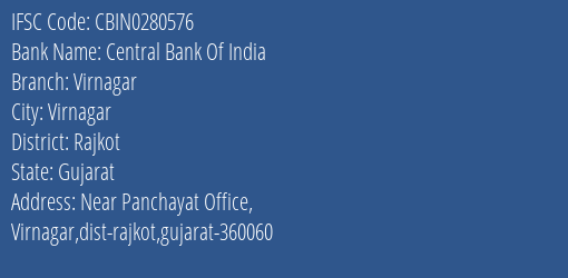 Central Bank Of India Virnagar Branch Rajkot IFSC Code CBIN0280576