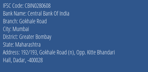 Central Bank Of India Gokhale Road Branch, Branch Code 280608 & IFSC Code CBIN0280608