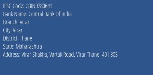 Central Bank Of India Virar Branch Thane IFSC Code CBIN0280641