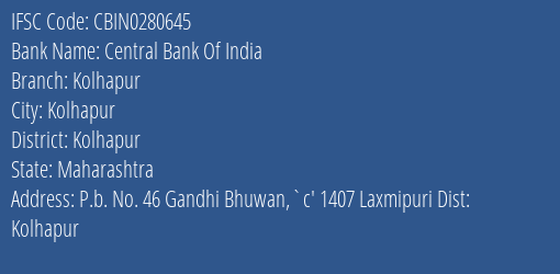 Central Bank Of India Kolhapur Branch, Branch Code 280645 & IFSC Code CBIN0280645