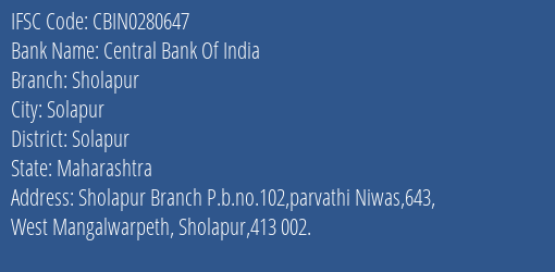 Central Bank Of India Sholapur Branch, Branch Code 280647 & IFSC Code CBIN0280647
