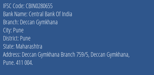 Central Bank Of India Deccan Gymkhana Branch, Branch Code 280655 & IFSC Code CBIN0280655