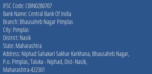 Central Bank Of India Bhausaheb Nagar Pimplas Branch Nasik IFSC Code CBIN0280707