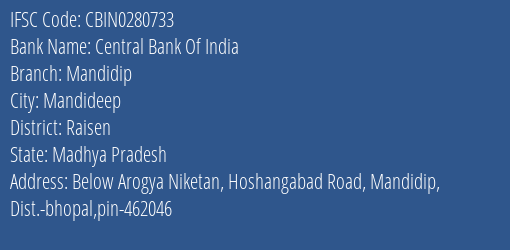 Central Bank Of India Mandidip Branch Raisen IFSC Code CBIN0280733