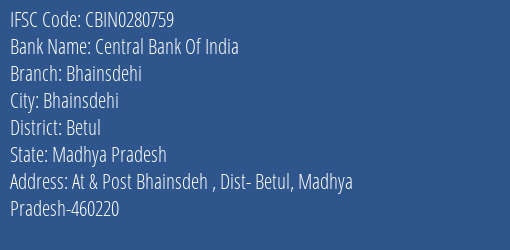 Central Bank Of India Bhainsdehi Branch Betul IFSC Code CBIN0280759