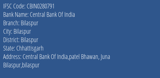 Central Bank Of India Bilaspur Branch, Branch Code 280791 & IFSC Code CBIN0280791
