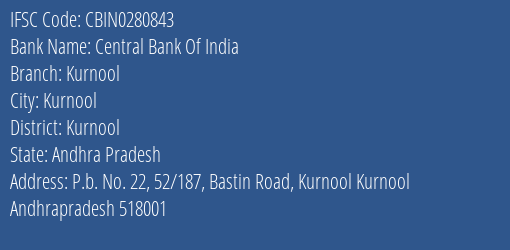 Central Bank Of India Kurnool Branch, Branch Code 280843 & IFSC Code CBIN0280843