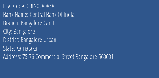Central Bank Of India Bangalore Cantt. Branch, Branch Code 280848 & IFSC Code CBIN0280848
