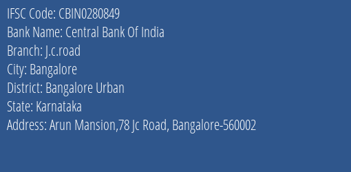 Central Bank Of India J.c.road Branch IFSC Code