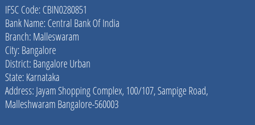 Central Bank Of India Malleswaram Branch, Branch Code 280851 & IFSC Code CBIN0280851