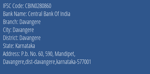 Central Bank Of India Davangere Branch, Branch Code 280860 & IFSC Code CBIN0280860