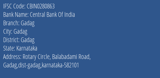 Central Bank Of India Gadag Branch, Branch Code 280863 & IFSC Code CBIN0280863