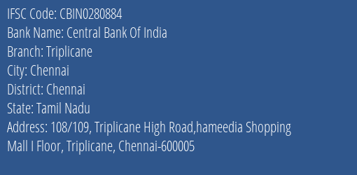 Central Bank Of India Triplicane Branch Chennai IFSC Code CBIN0280884
