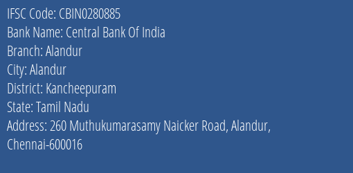 Central Bank Of India Alandur Branch, Branch Code 280885 & IFSC Code CBIN0280885