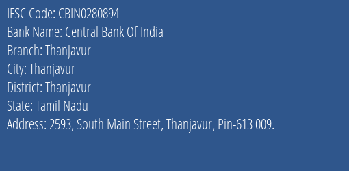 Central Bank Of India Thanjavur Branch, Branch Code 280894 & IFSC Code CBIN0280894