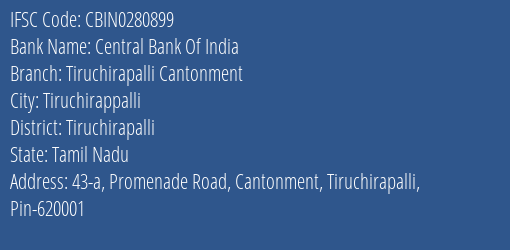 Central Bank Of India Tiruchirapalli Cantonment Branch, Branch Code 280899 & IFSC Code CBIN0280899