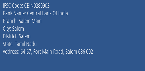Central Bank Of India Salem Main Branch, Branch Code 280903 & IFSC Code CBIN0280903