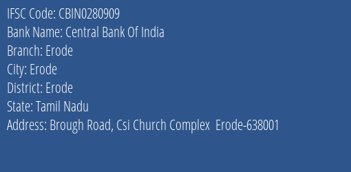 Central Bank Of India Erode Branch, Branch Code 280909 & IFSC Code CBIN0280909