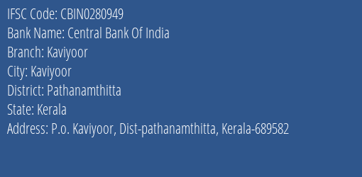 Central Bank Of India Kaviyoor Branch Pathanamthitta IFSC Code CBIN0280949