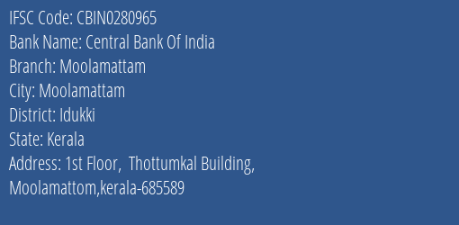 Central Bank Of India Moolamattam Branch, Branch Code 280965 & IFSC Code CBIN0280965