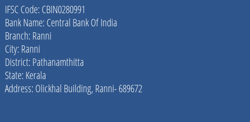 Central Bank Of India Ranni Branch Pathanamthitta IFSC Code CBIN0280991