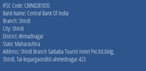 Central Bank Of India Shirdi Branch Ahmadnagar IFSC Code CBIN0281035