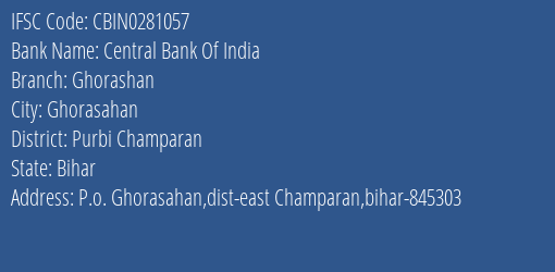 Central Bank Of India Ghorashan Branch, Branch Code 281057 & IFSC Code CBIN0281057