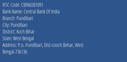Central Bank Of India Pundibari Branch, Branch Code 281091 & IFSC Code CBIN0281091
