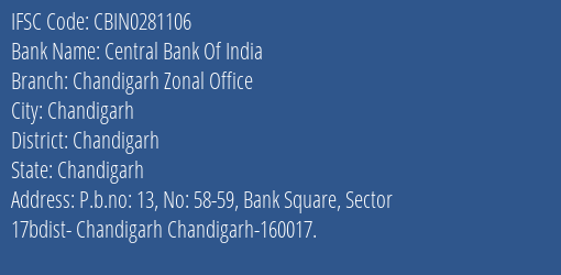 Central Bank Of India Chandigarh Zonal Office Branch Chandigarh IFSC Code CBIN0281106