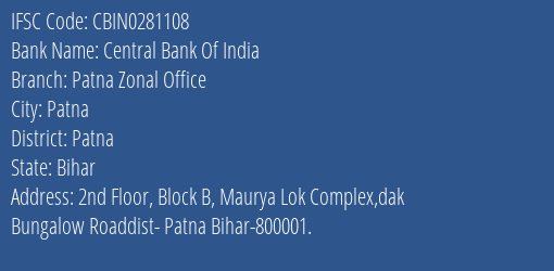 Central Bank Of India Patna Zonal Office Branch, Branch Code 281108 & IFSC Code CBIN0281108