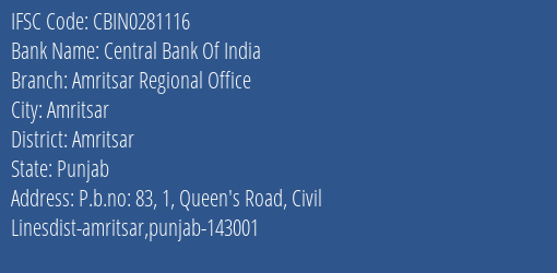 Central Bank Of India Amritsar Regional Office Branch Amritsar IFSC Code CBIN0281116