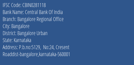 Central Bank Of India Bangalore Regional Office Branch, Branch Code 281118 & IFSC Code CBIN0281118