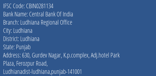 Central Bank Of India Ludhiana Regional Office Branch Ludhiana IFSC Code CBIN0281134