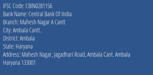 Central Bank Of India Mahesh Nagar A Cantt Branch Ambala IFSC Code CBIN0281156