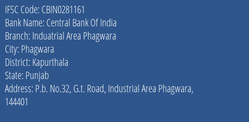 Central Bank Of India Induatrial Area Phagwara Branch, Branch Code 281161 & IFSC Code Cbin0281161