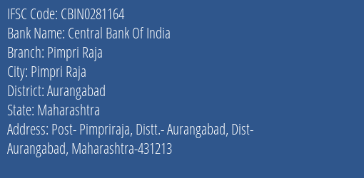 Central Bank Of India Pimpri Raja Branch, Branch Code 281164 & IFSC Code CBIN0281164