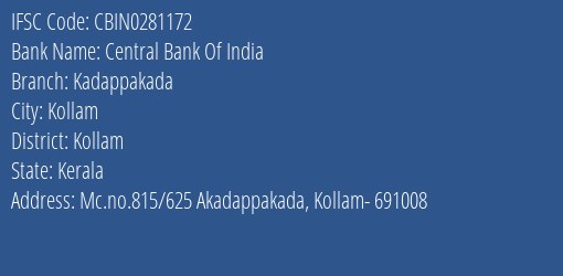 Central Bank Of India Kadappakada Branch Kollam IFSC Code CBIN0281172