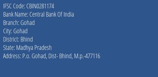 Central Bank Of India Gohad Branch Bhind IFSC Code CBIN0281174