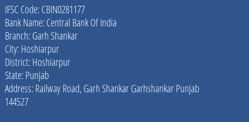 Central Bank Of India Garh Shankar Branch Hoshiarpur IFSC Code CBIN0281177