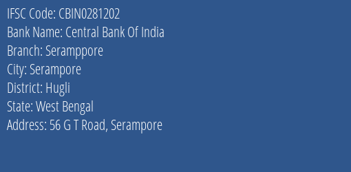 Central Bank Of India Seramppore Branch, Branch Code 281202 & IFSC Code CBIN0281202