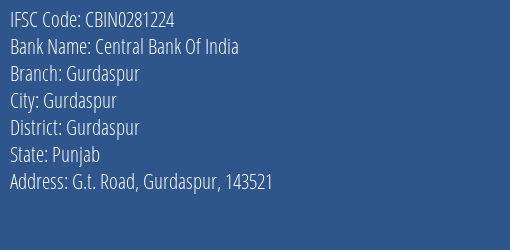 Central Bank Of India Gurdaspur Branch, Branch Code 281224 & IFSC Code Cbin0281224