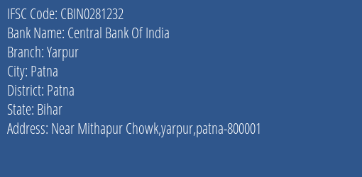 Central Bank Of India Yarpur Branch, Branch Code 281232 & IFSC Code CBIN0281232