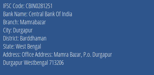 Central Bank Of India Mamrabazar Branch IFSC Code