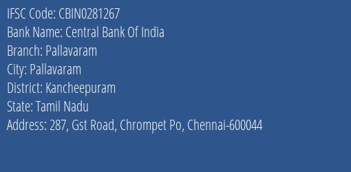 Central Bank Of India Pallavaram Branch Kancheepuram IFSC Code CBIN0281267