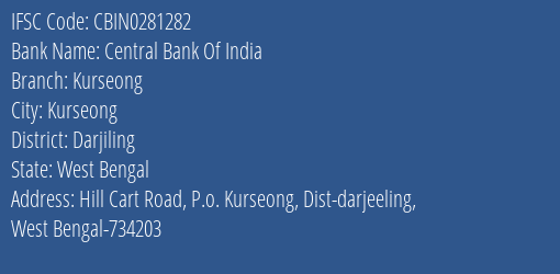 Central Bank Of India Kurseong Branch IFSC Code