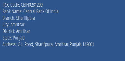 Central Bank Of India Shariffpura Branch Amritsar IFSC Code CBIN0281299
