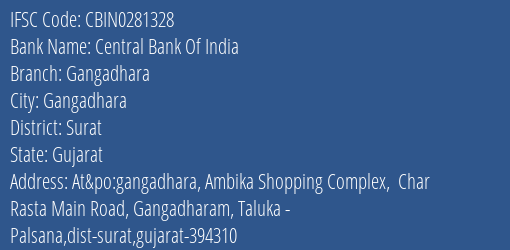 Central Bank Of India Gangadhara Branch Surat IFSC Code CBIN0281328